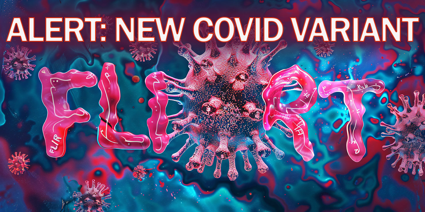 Learn about the COVID-19 Flirt variants in Texas, including symptoms, seriousness, and when to seek emergency care. Stay informed and protect your health with essential guidelines.